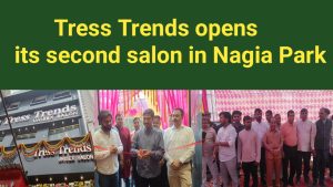 "Tress Trends" opens its second salon in Nagia Park, Shakti Nagar, Delhi.